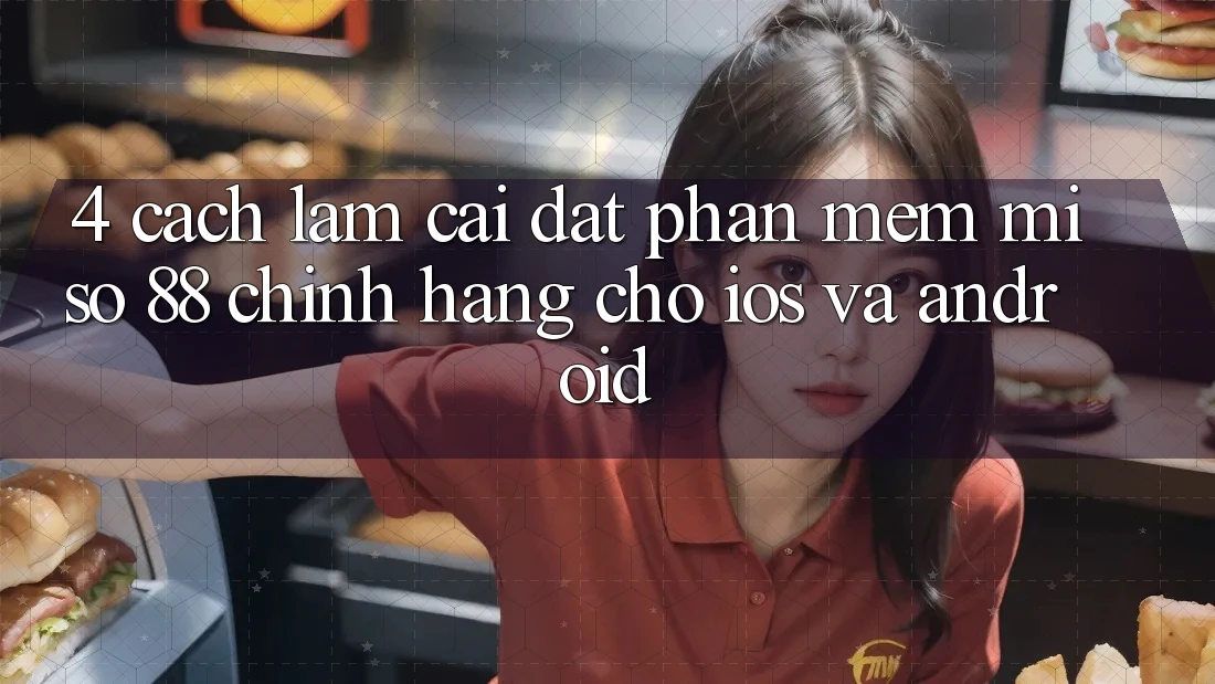 4. Cách làm Cài Đặt Phần mềm Miso 88 Chính Hãng Cho iOS và Android