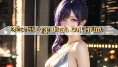 miso 88 app danh bai online